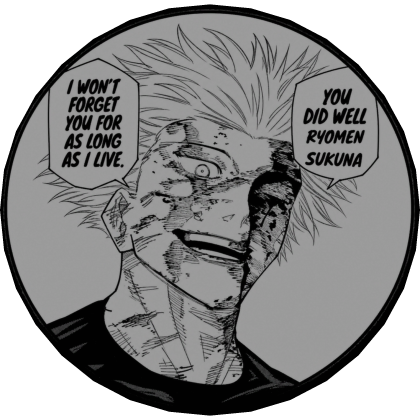 Gojo You Did Well Sukuna [ RIGHT SHOULDER ]