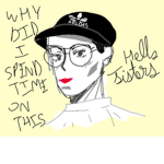 HI SISTERS OI OI OI