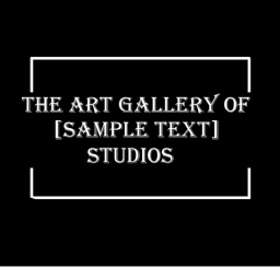 The Art Gallery of [Sample Text] Studios (PREVIEW)