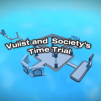 [RELEASE!!] Vuiist & Society Time Trial