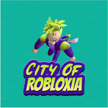 City Of Robloxia [BETA]