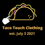 Taco Touch Clothing