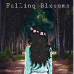 Falling Blxssom$