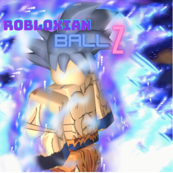 (ALPHA) Robloxian ball Z