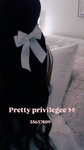 Pretty Privilegee ୨୧