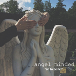 ａｎｇｅｌ－ｍｉｎｄｅｄ