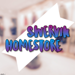 Swervin’ Homestore®