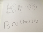 #bro brothers