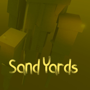 Sand Yards (Tier 8 Obby)