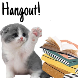 Read books and hug cats: The hangout