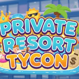 [NEW] Private Resort Tycoon
