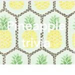 pineapple trivia