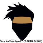 Toxic Youtube Squad (Official Group)