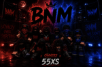 55XS BNM | BROTHERHOOD NO MERCY