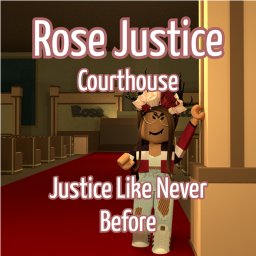 Rose Justice's Court House