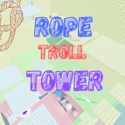 Rope Troll Tower