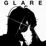 「 G L A R E 」
