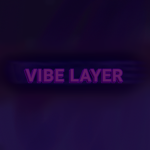 Vibe Layer