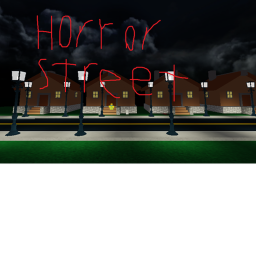 Horror Street (read desc)