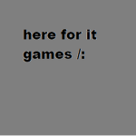 hereforitgames