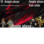 Angie playz fan club