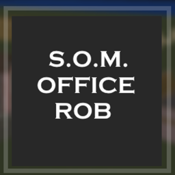 [ OFFICE ROB ] S.O.M.