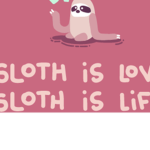 Slothssss