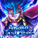 [💠 UPD 58] Anime Last Stand