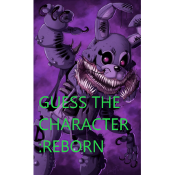 (EVENT!) Guess The Character: Reborn.