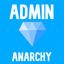 Admin Anarchy