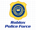 Roblox Police Force.