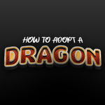 How to Adopt a Dragon