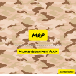 MRP | Military Recruitment Plaza