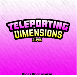 Teleporting Dimensions [ALPHA]