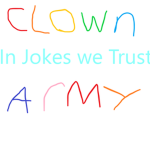 Clown Army :)