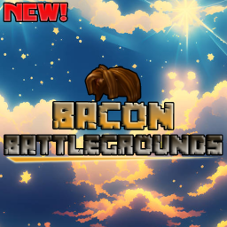 Bacon BattleGrounds (In Development)