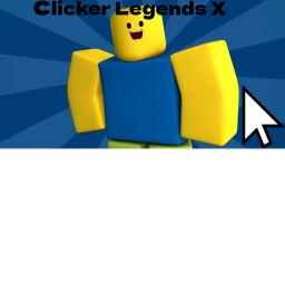 Clicker Legends X