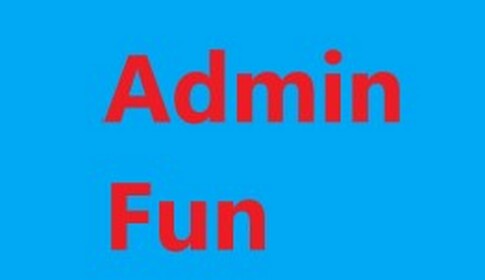 Admin Fun