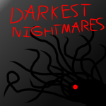 The darkest nightmares