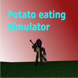 Potatoe eating simulator