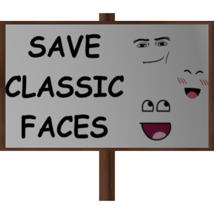 Save Classic Faces Sign Roblox item