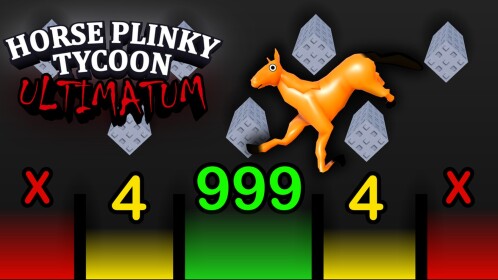 Horse Plinky Tycoon 🐴 Ultimatum