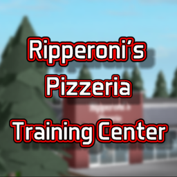 Ripperoni's Pizzeria Training Center