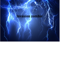 INVASION ZOMBIE