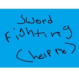 Sword Fighting