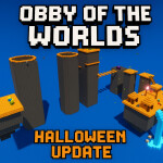 [🎃👻]  Obby Of The Worlds 