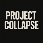 Project Collapse