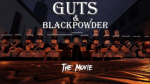 Guts Blackpowder movie set