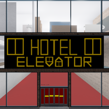 [DELAYED] V3! | Hotel Elevator