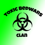 Toxic Bedwars Clan